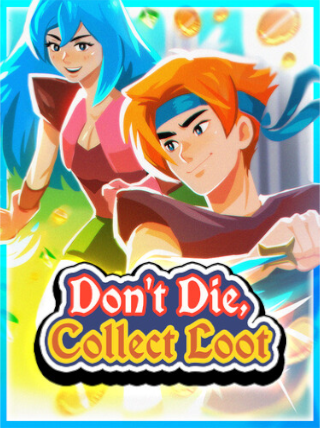 Don't Die, Collect Loot (Steam Key)