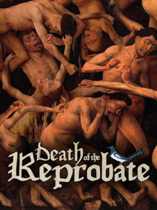 Death of the Reprobate | PC: Steam | GLOBAL