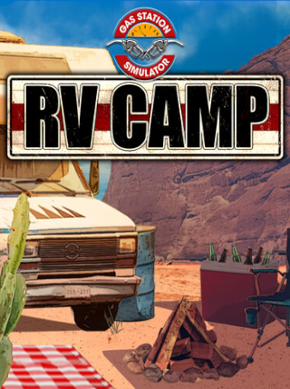 Gas Station Simulator: RV Camp | PC: Steam | GLOBAL