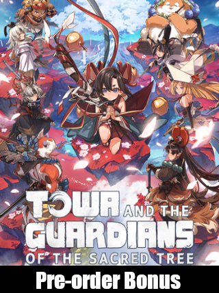 Towa and the Guardians of the Sacred Tree - Pre order Bonus