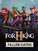 For The King II: Fallen Oaths Character Pack | PC: Steam | GLOBAL