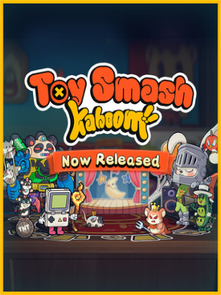 Toy Smash Kaboom! | PC: Steam | GLOBAL