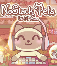 NoSlack Pets: Lo-Fi Paws