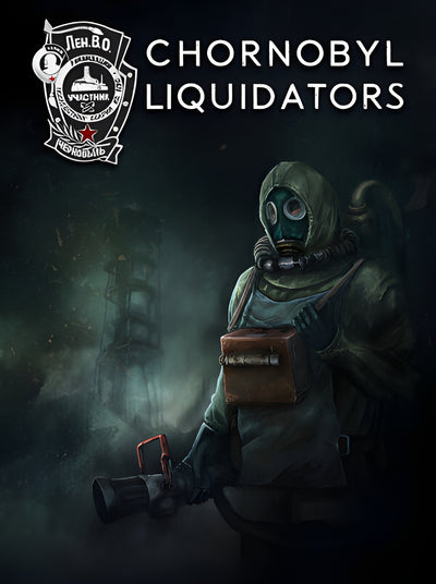 Chornobyl Liquidators | PC: Steam | GLOBAL