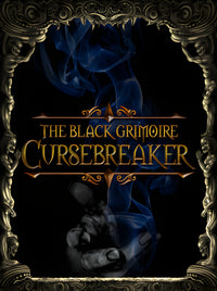 The Black Grimoire: Cursebreaker