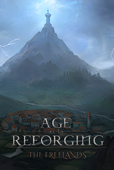 Age of Reforging: The Freelands | PC: Steam | GLOBAL