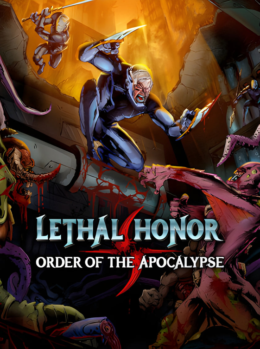 Lethal Honor: Order of the Apocalypse