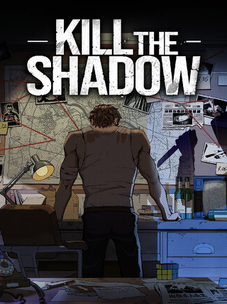 Kill The Shadow | PC: Steam | REST OF WORLD