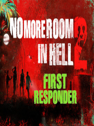 No More Room in Hell 2 - First Responder Pack | PC: Steam | REST OF WORLD
