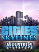 Cities: Skylines - Industries Plus Steam Key - EUROPE
