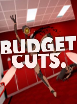 Budget Cuts VR
