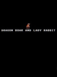 Dragon Boar and Lady Rabbit