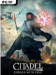 Citadel: Forged with Fire | PC: Steam | GLOBAL
