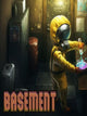 Basement | PC: Steam | GLOBAL