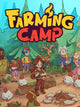 Farming Camp | PC: Steam | GLOBAL