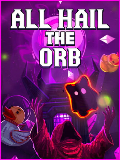 All Hail the Orb (Steam Key)