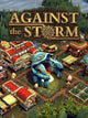 Against the Storm (PC) - Steam Key - EUROPE