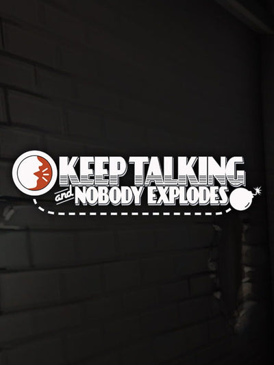 Keep Talking and Nobody Explodes | PC: Steam | GLOBAL