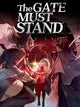 The Gate Must Stand (PC) - Steam Key - ROW