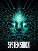 System Shock | Enhanced Edition | PC: Steam | GLOBAL