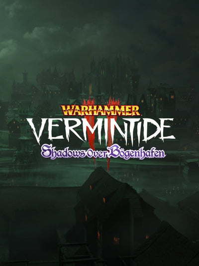 Warhammer Vermintide 2 Shadows Over Bogenhafen | PC: Steam | GLOBAL