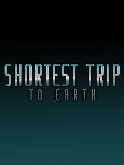Shortest Trip to Earth | PC: Steam | GLOBAL