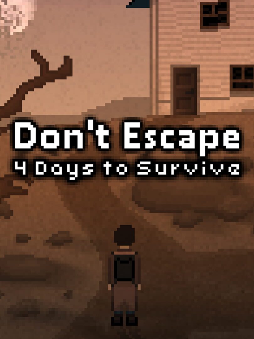 Don't Escape: 4 Days to Survive | PC: Steam | GLOBAL