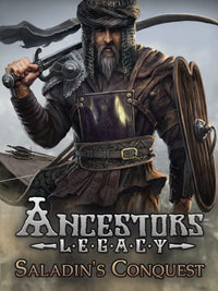 Ancestors Legacy - Saladin's Conquest