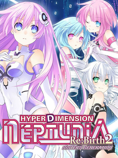 Hyperdimension Neptunia Re;Birth2: Sisters Generation | PC: Steam | GLOBAL