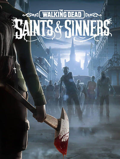 The Walking Dead Saints & Sinners | Tourist Edition | PC: Steam | GLOBAL
