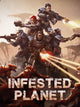 Infested Planet | PC: Steam | GLOBAL