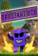 Brilliant Bob | PC: Steam | GLOBAL