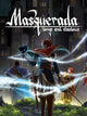 Masquerada: Songs and Shadows | PC: Steam | GLOBAL