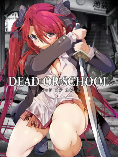Dead or School | PC: Steam | GLOBAL
