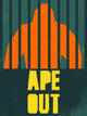 APE OUT (Steam Key)