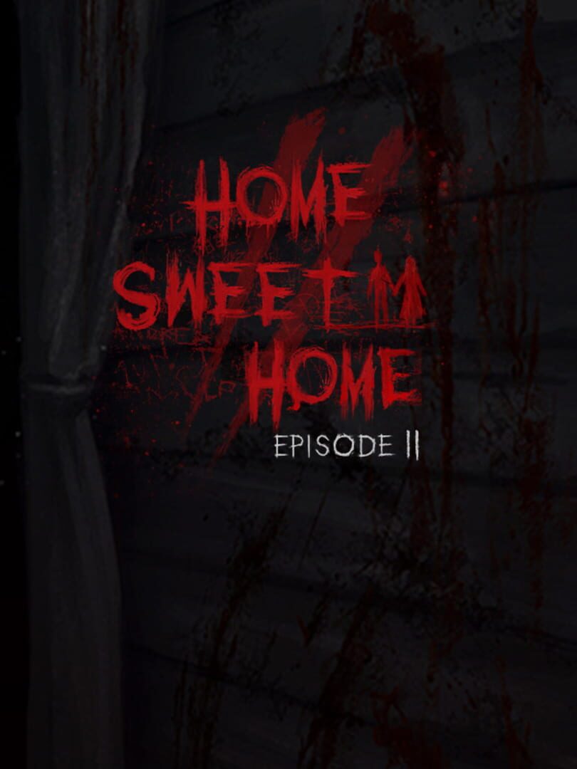 Home Sweet Home EP2 | PC: Steam | GLOBAL