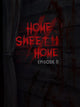 Home Sweet Home EP2 | PC: Steam | GLOBAL
