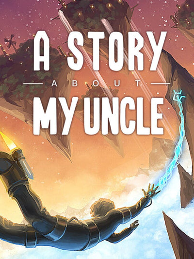 A Story About My Uncle | PC: Steam | GLOBAL