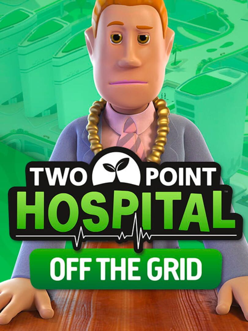 Two Point Hospital: Off The Grid | PC: Steam | GLOBAL