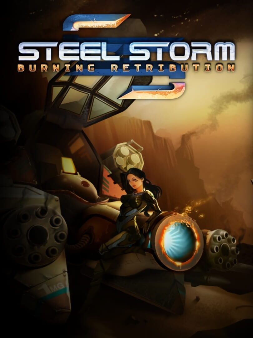 Steel Storm: Burning Retribution | PC: Steam | GLOBAL