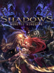 Shadows Heretic Kingdoms | PC: Steam | GLOBAL