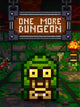 One More Dungeon | PC: Steam | GLOBAL