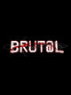 Brut@l (Steam Key)