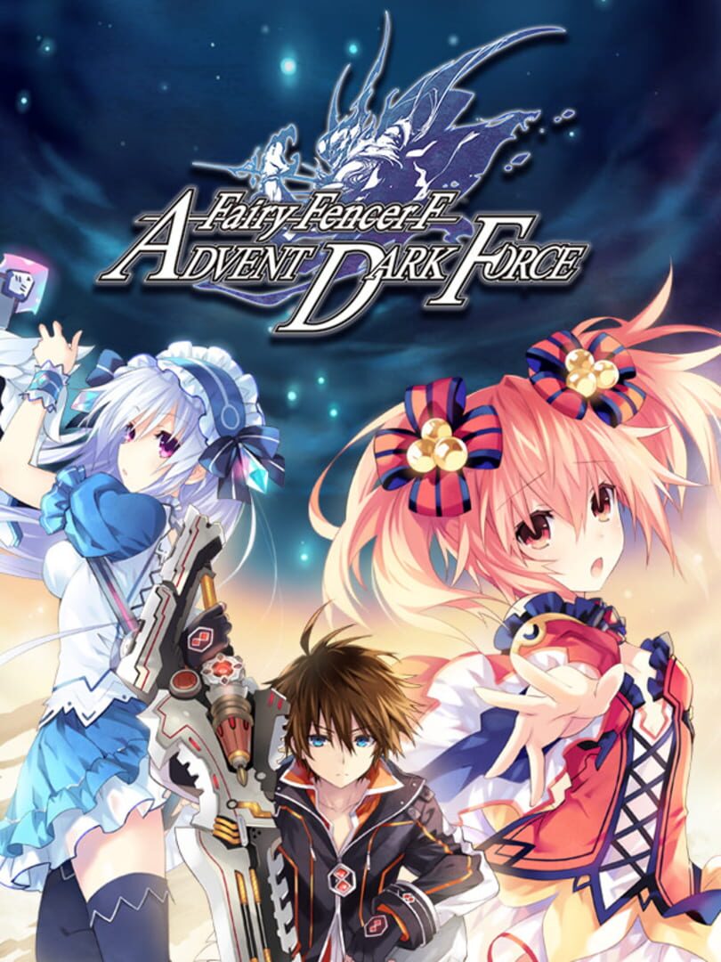 Fairy Fencer F Advent Dark Force