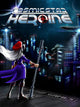Cosmic Star Heroine | PC: Steam | GLOBAL