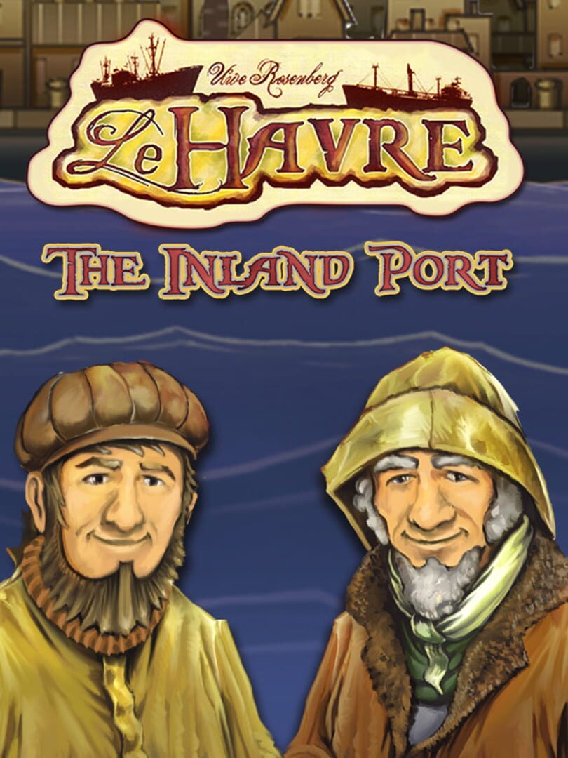 Le Havre: The Inland Port | PC: Steam | GLOBAL