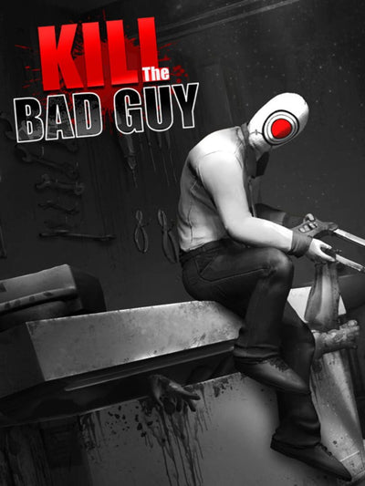 Kill The Bad Guy (Steam Key)