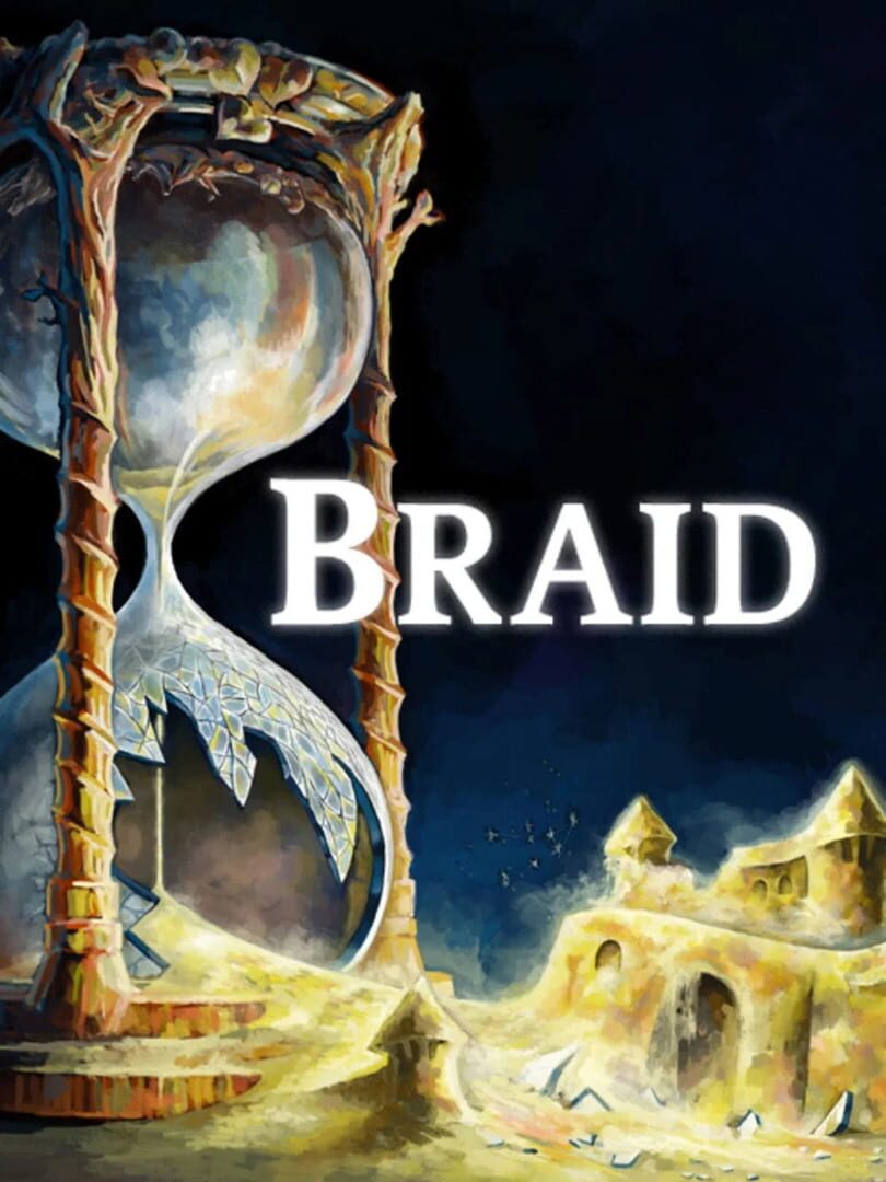 Braid | PC: Steam | GLOBAL