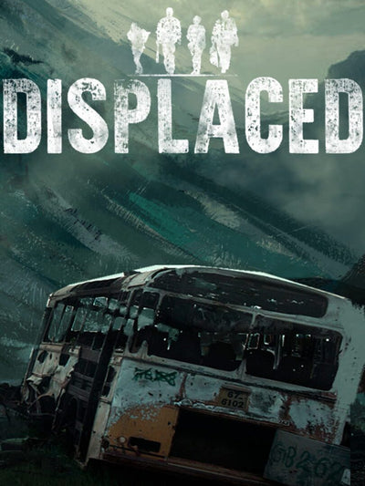 Displaced | PC: Steam | GLOBAL