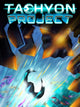 Tachyon Project | PC: Steam | GLOBAL